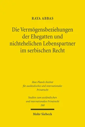 Die Vermögensbeziehungen der Ehegatten und nichtehelichen Lebenspartner im serbischen Recht