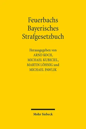 Feuerbachs Bayerisches Strafgesetzbuch