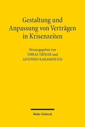 Gestaltung und Anpassung von Verträgen in Krisenzeiten