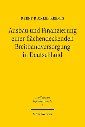 Ausbau und Finanzierung einer flächendeckenden Breitbandversorgung in Deutschland