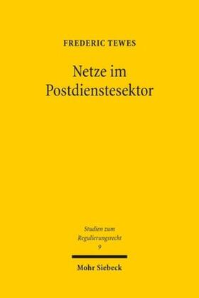 Tewes, F: Netze im Postdienstesektor