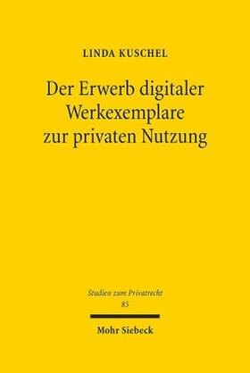 Der Erwerb digitaler Werkexemplare zur privaten Nutzung