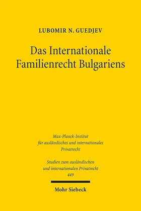 Das Internationale Familienrecht Bulgariens