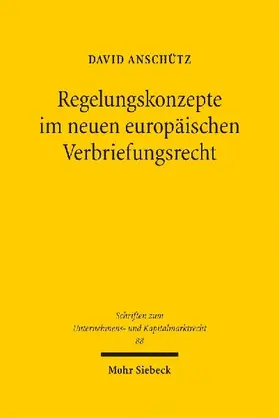 Regelungskonzepte im neuen europäischen Verbriefungsrecht
