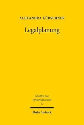 Kürschner, A: Legalplanung
