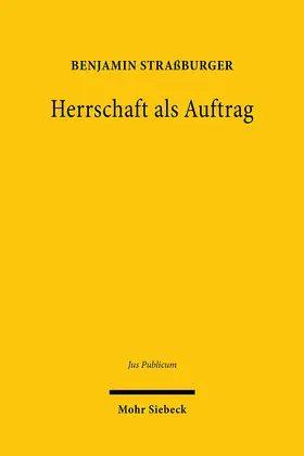 Herrschaft als Auftrag