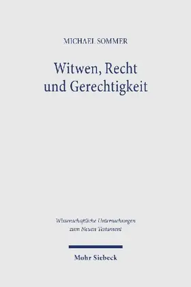 Witwen, Recht und Gerechtigkeit