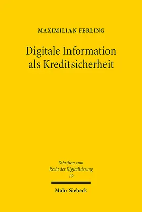 Digitale Information als Kreditsicherheit