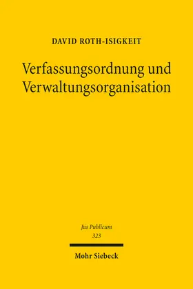 Verfassungsordnung und Verwaltungsorganisation