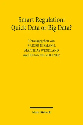 Smart Regulation: Quick Data or Big Data?