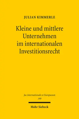 Kleine und mittlere Unternehmen im internationalen Investitionsrecht