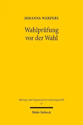 Wahlprüfung vor der Wahl