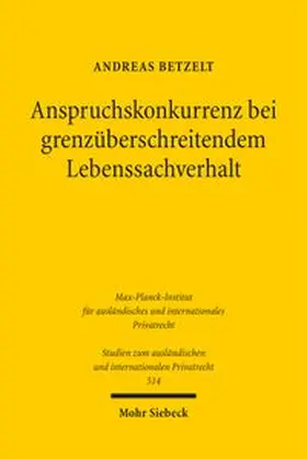 Anspruchskonkurrenz bei grenzüberschreitendem Lebenssachverhalt