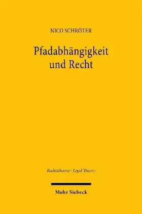 Pfadabhängigkeit und Recht