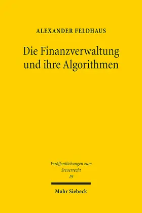 Die Finanzverwaltung und ihre Algorithmen