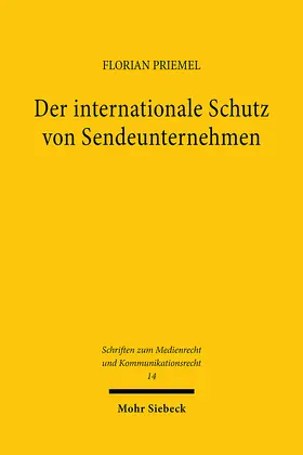 Der internationale Schutz von Sendeunternehmen
