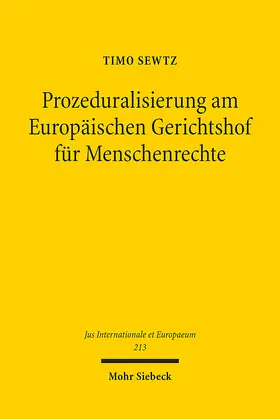 Prozeduralisierung am Europäischen Gerichtshof für Menschenrechte