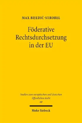 Föderative Rechtsdurchsetzung in der EU