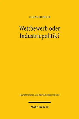 Wettbewerb oder Industriepolitik?