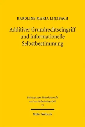 Additiver Grundrechtseingriff und informationelle Selbstbestimmung