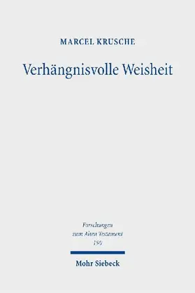 Verhängnisvolle Weisheit