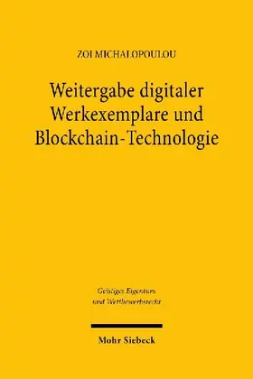 Weitergabe digitaler Werkexemplare und Blockchain-Technologie