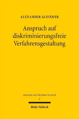Anspruch auf diskriminierungsfreie Verfahrensgestaltung