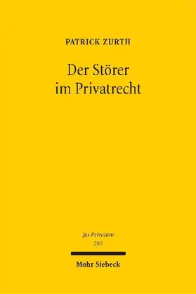 Der Störer im Privatrecht