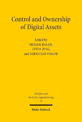 Control and Ownership of Digital Assets