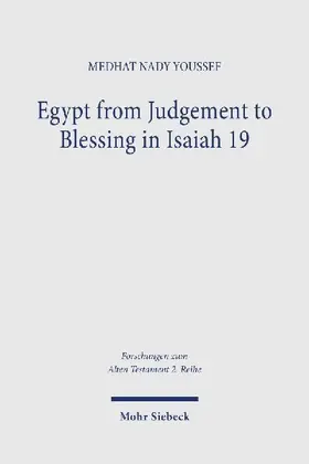 Egypt from Judgement to Blessing in Isaiah 19