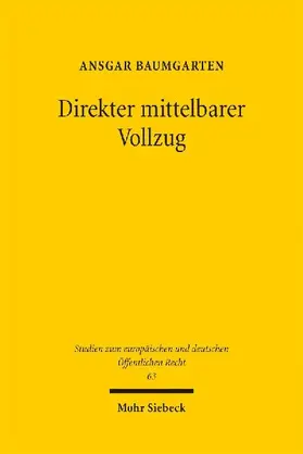 Direkter mittelbarer Vollzug
