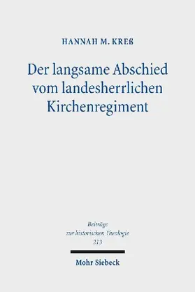 Der langsame Abschied vom landesherrlichen Kirchenregiment