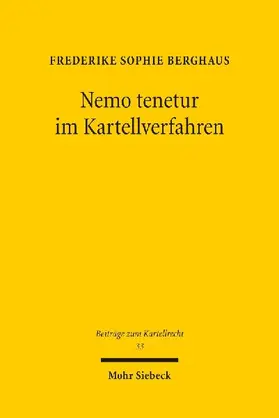 Nemo tenetur im Kartellverfahren