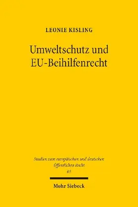 Umweltschutz und EU-Beihilfenrecht