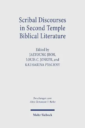 Scribal Discourses in Second Temple Biblical Literature