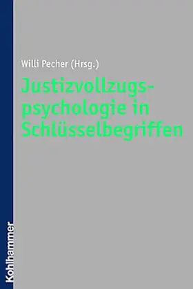 Justizvollzugspsychologie in Schlüsselbegriffen