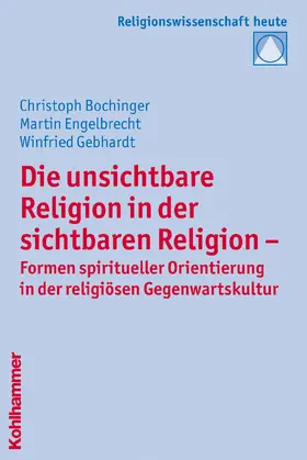 Die unsichtbare Religion in der sichtbaren Religion