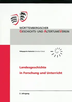 Landesgeschichte in Forschung und Unterricht, 2. Jahrgang