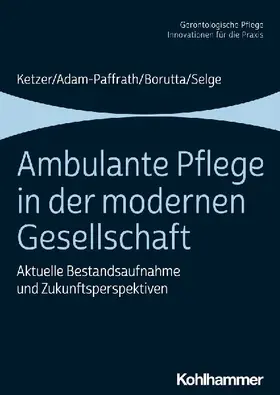Ambulante Pflege in der modernen Gesellschaft