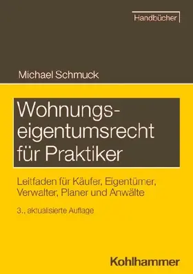 Wohnungseigentumsrecht für Praktiker