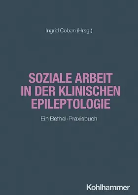 Soziale Arbeit in der klinischen Epileptologie