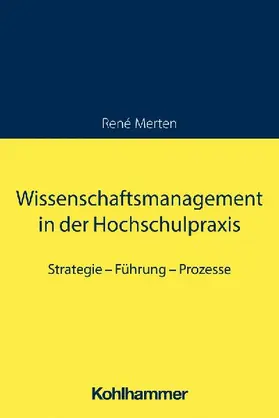 Wissenschaftsmanagement in der Hochschulpraxis