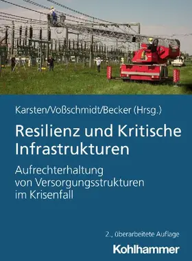 Resilienz und Kritische Infrastrukturen
