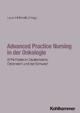 Advanced Practice Nursing in der Onkologie