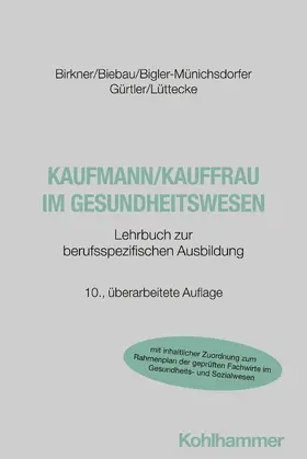 Kaufmann/Kauffrau im Gesundheitswesen