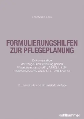 Formulierungshilfen zur Pflegeplanung