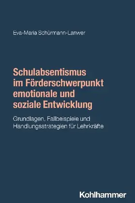 Schulabsentismus im Förderschwerpunkt emotionale und soziale Entwicklung