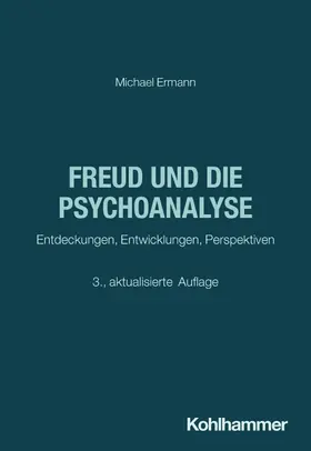 Freud und die Psychoanalyse