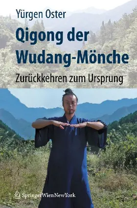Qigong der Wudang-Mönche