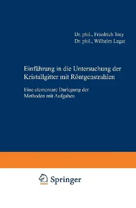 Einführung in die Untersuchung der Kristallgitter mit Röntgenstrahlen